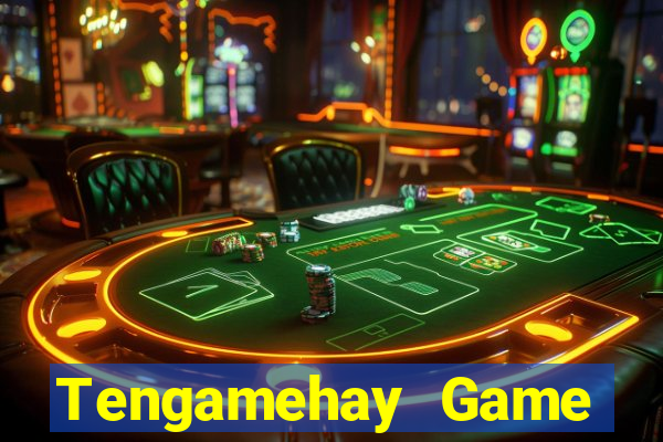 Tengamehay Game Bài Quốc Tế