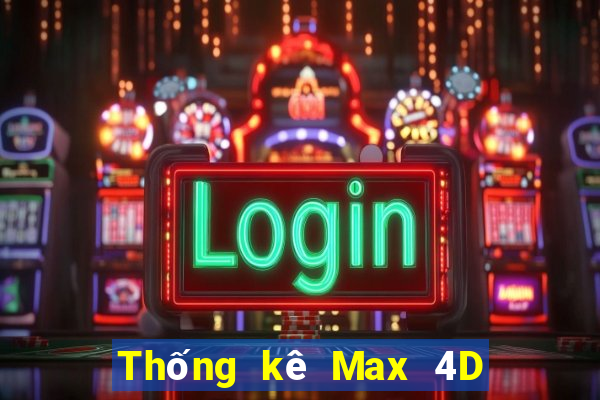 Thống kê Max 4D ngày 27