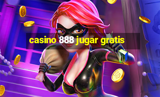 casino 888 jugar gratis