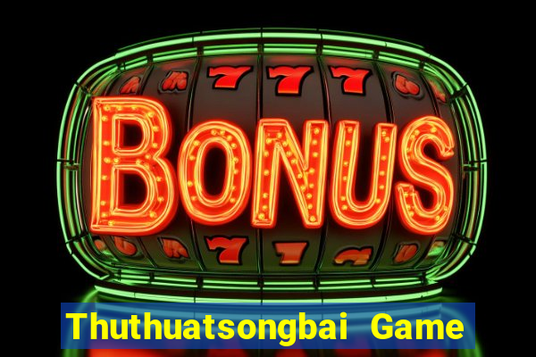 Thuthuatsongbai Game Bài 1 Đổi 1