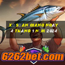 xổ số an giang ngày 4 tháng 1 năm 2024