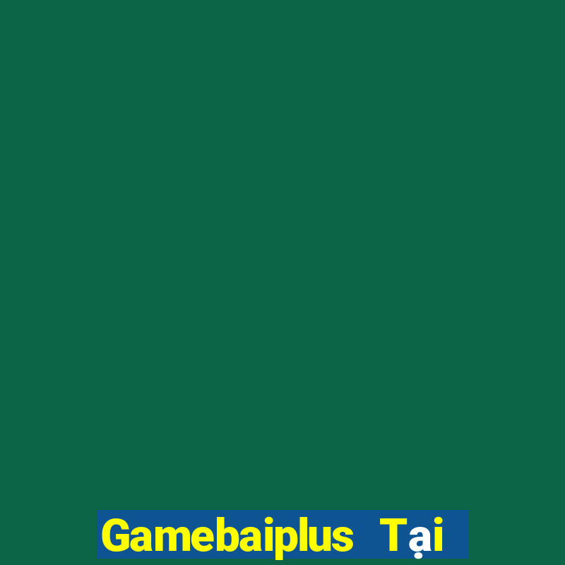 Gamebaiplus Tại Game Bài Đổi The