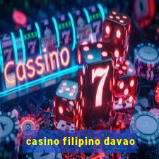 casino filipino davao