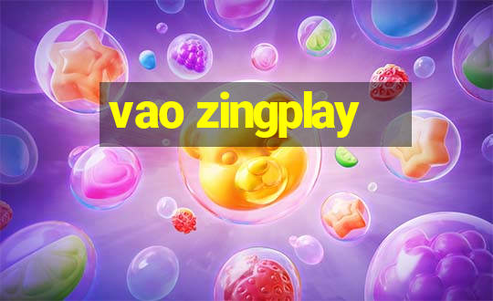 vao zingplay