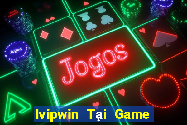 Ivipwin Tại Game Bài B52 Đổi Thưởng