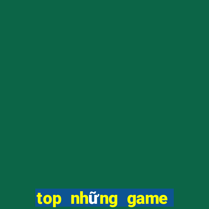 top những game bài đổi thưởng