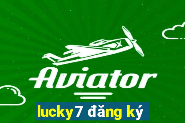 lucky7 đăng ký