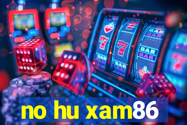 no hu xam86