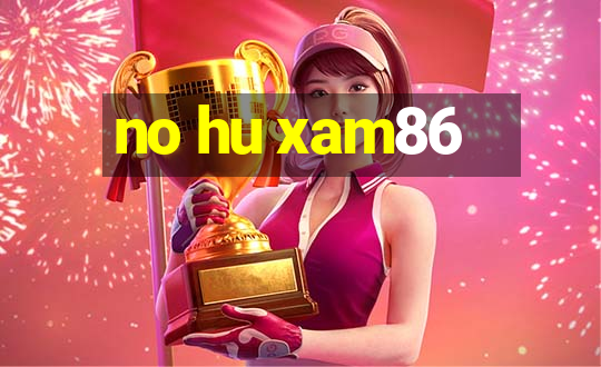 no hu xam86