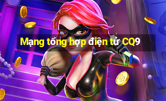 Mạng tổng hợp điện tử CQ9