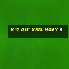 kết quả XSBL ngày 9