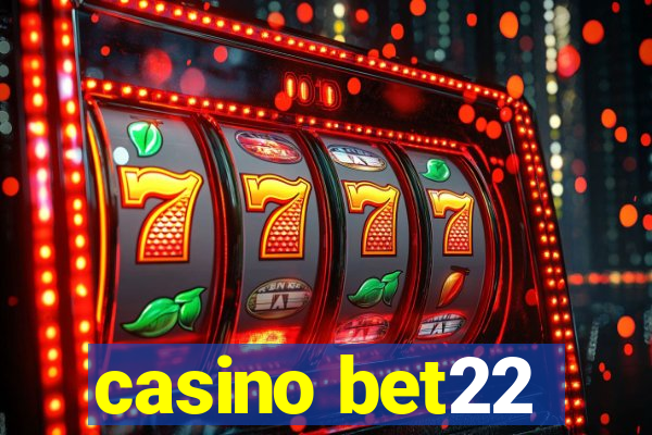 casino bet22