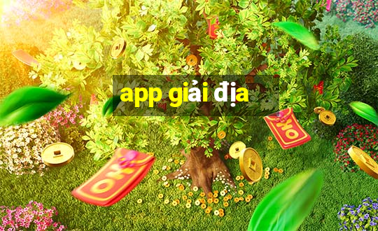 app giải địa