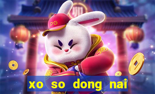 xo so dong nai ngay 30 1