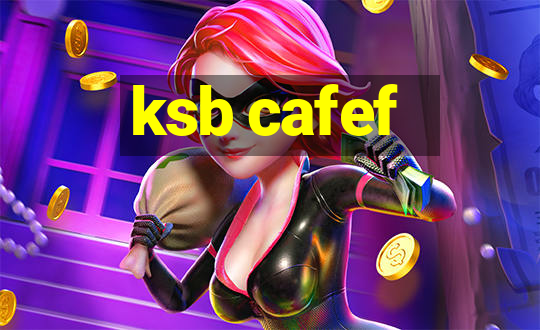 ksb cafef