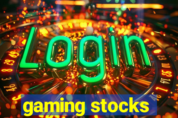 gaming stocks