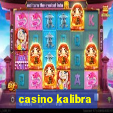 casino kalibra