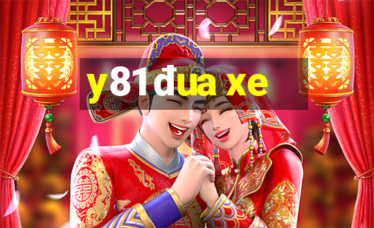 y81 đua xe