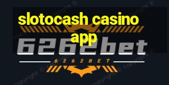 slotocash casino app