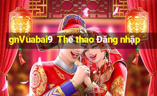 gnVuabai9  Thể thao Đăng nhập