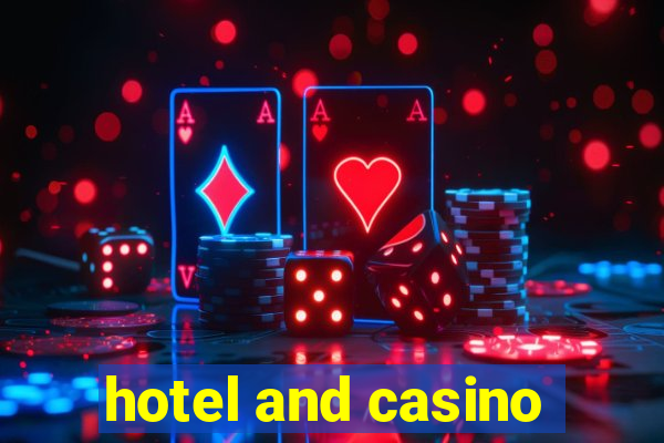 hotel and casino