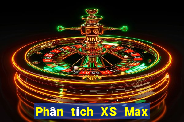 Phân tích XS Max 3D ngày 12