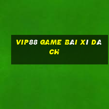 Vip88 Game Bài Xì Dách