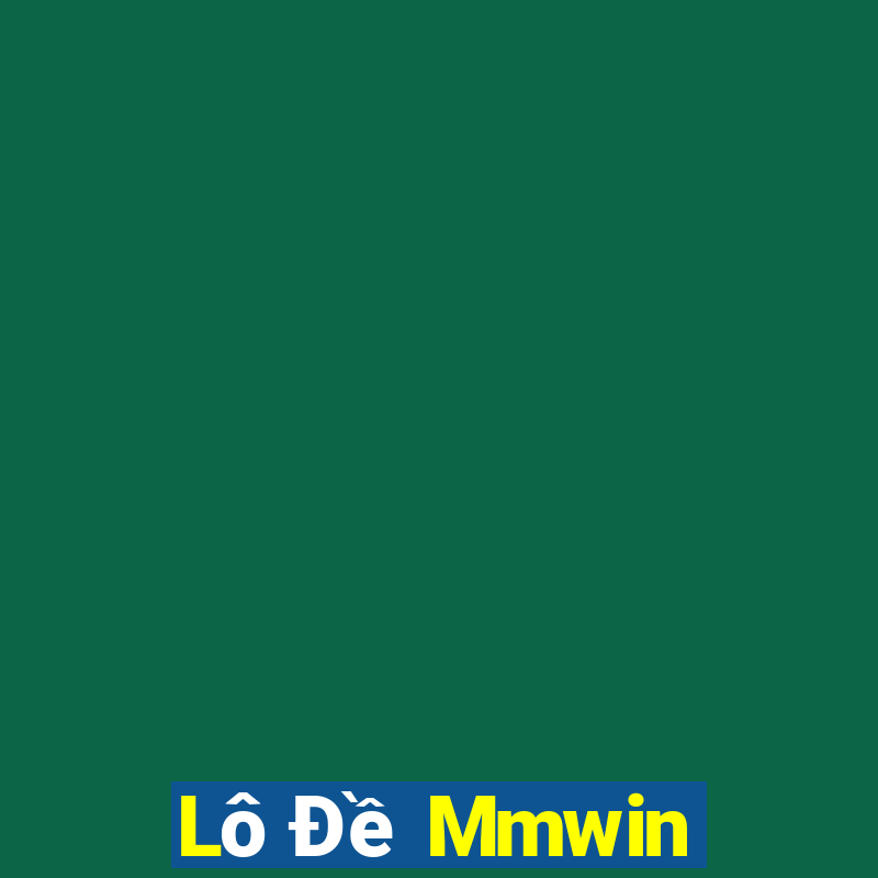 Lô Đề Mmwin