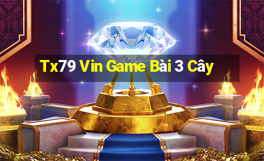 Tx79 Vin Game Bài 3 Cây