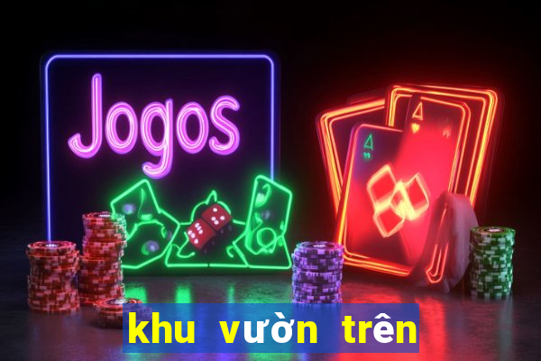 khu vườn trên mây ios