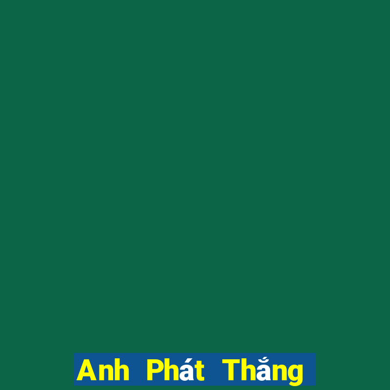 Anh Phát Thắng Ba ở đâu Tải về