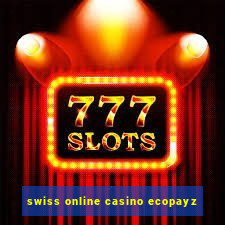 swiss online casino ecopayz