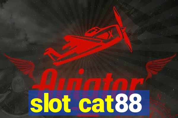 slot cat88