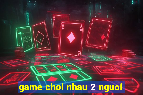 game choi nhau 2 nguoi