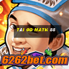 tài go math 88