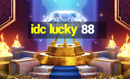 idc lucky 88