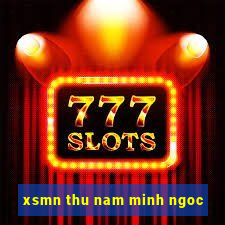 xsmn thu nam minh ngoc