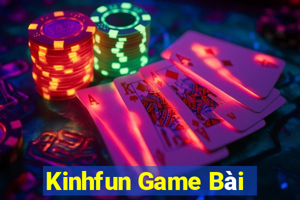 Kinhfun Game Bài