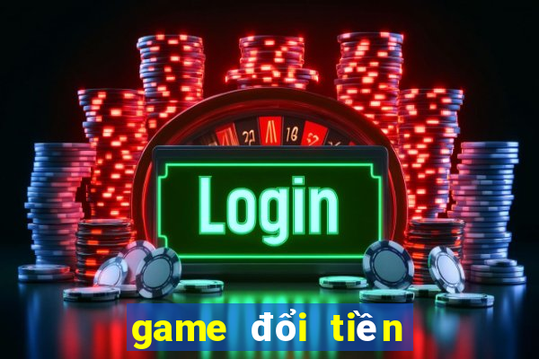 game đổi tiền qua the atm