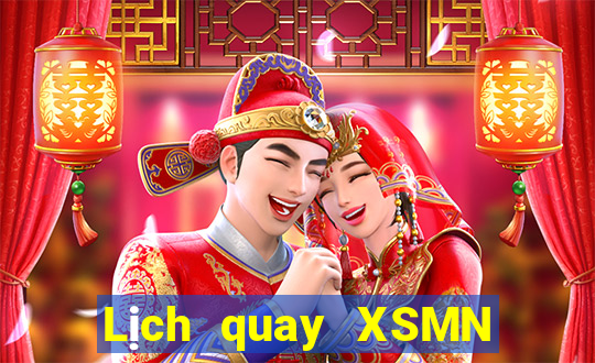 Lịch quay XSMN thứ tư