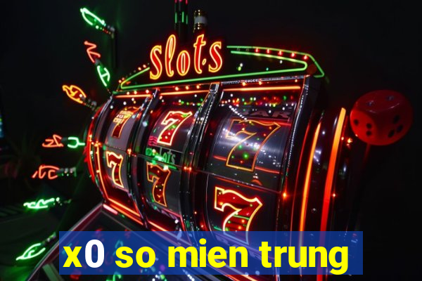 x0 so mien trung