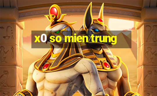 x0 so mien trung