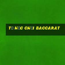 Từ học chơi Baccarat