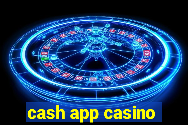 cash app casino