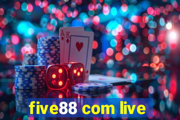 five88 com live