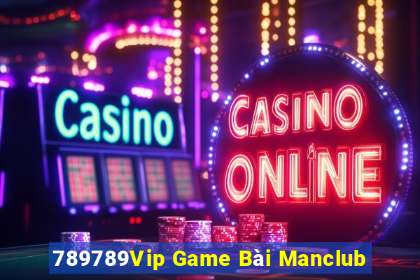 789789Vip Game Bài Manclub