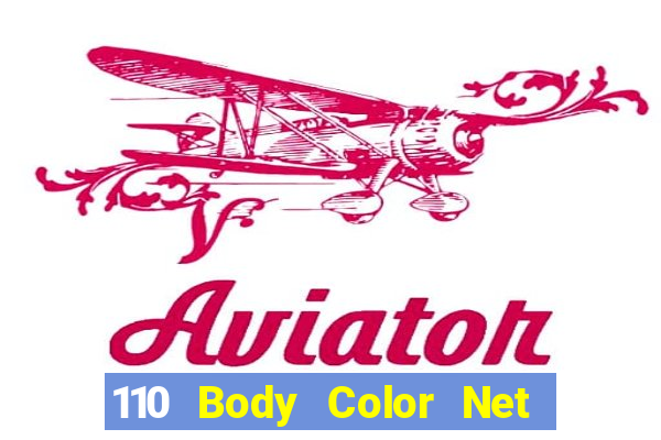 110 Body Color Net Tải về