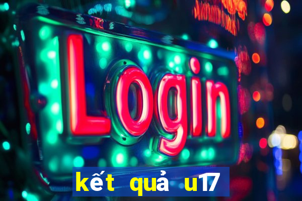 kết quả u17 châu á 2023