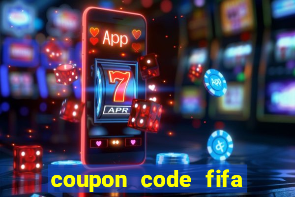 coupon code fifa online 3