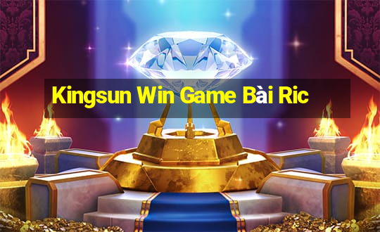 Kingsun Win Game Bài Ric